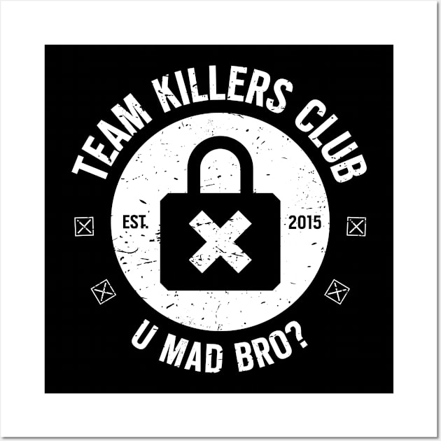 Team Killers Club (white) Wall Art by Roufxis